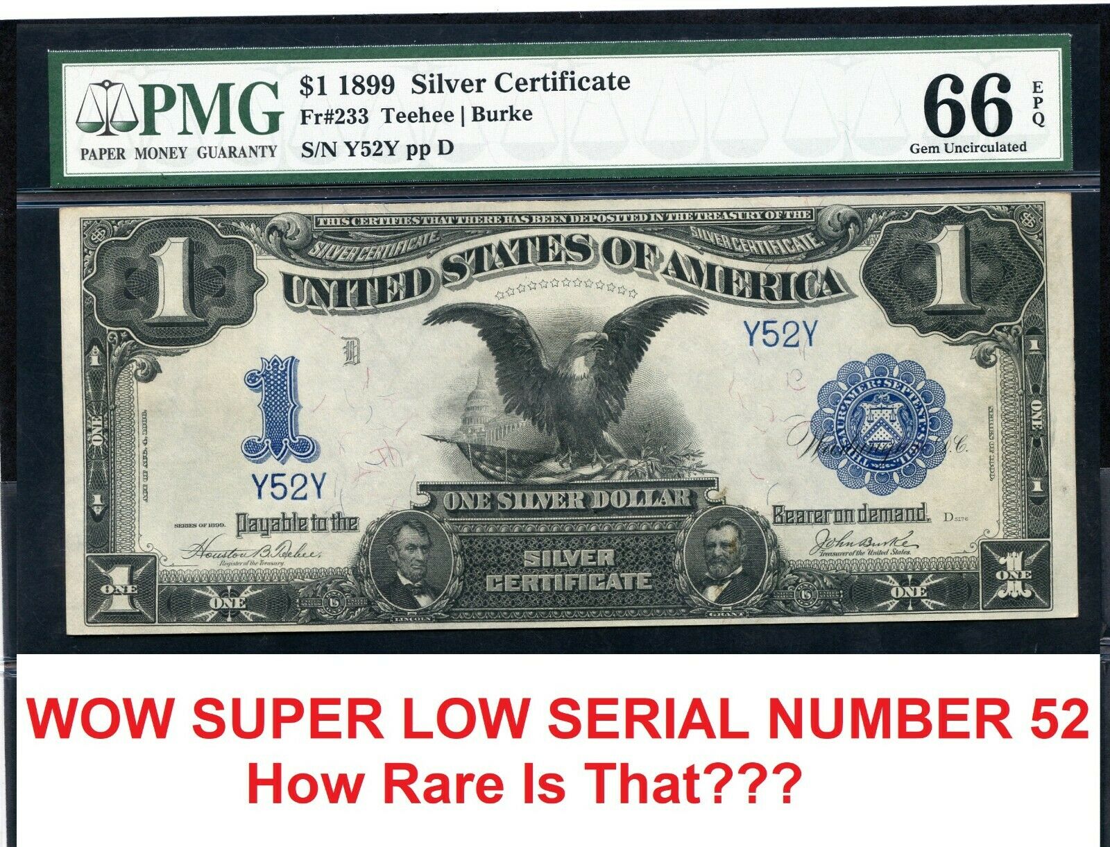 1899  $1 Silver Certificate Black Eagle Fr# 233 Pmg Gem Unc Epq Low Sn Y52y